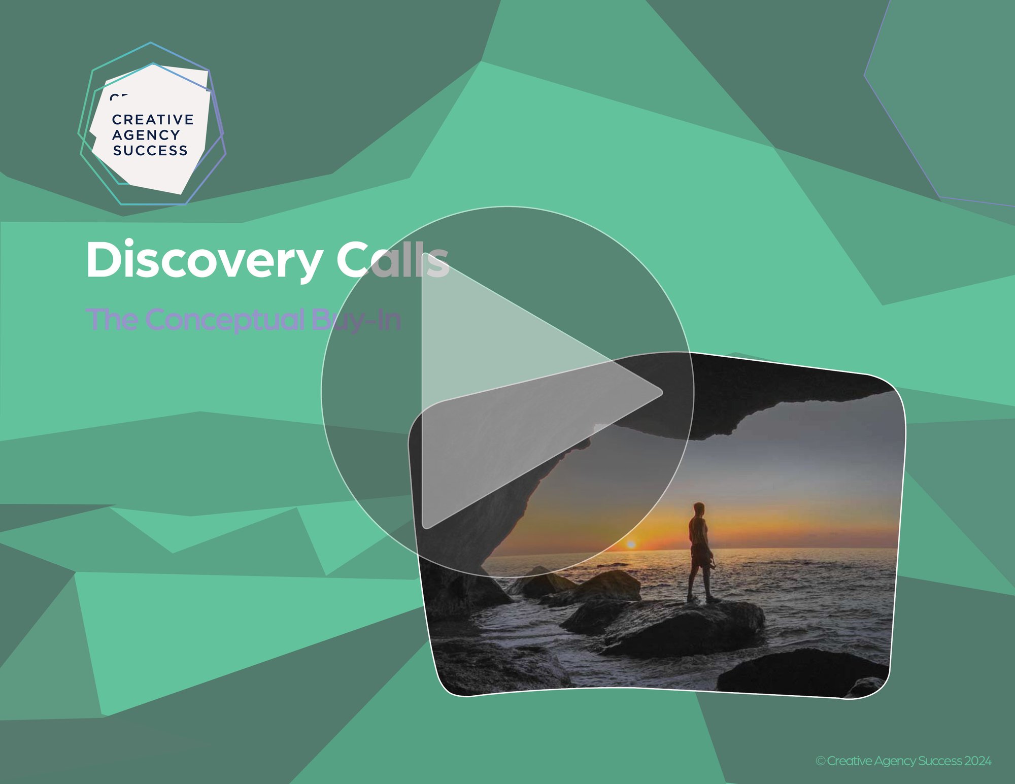 (UPDATED) Discovery Calls - The Conceptual Buy In